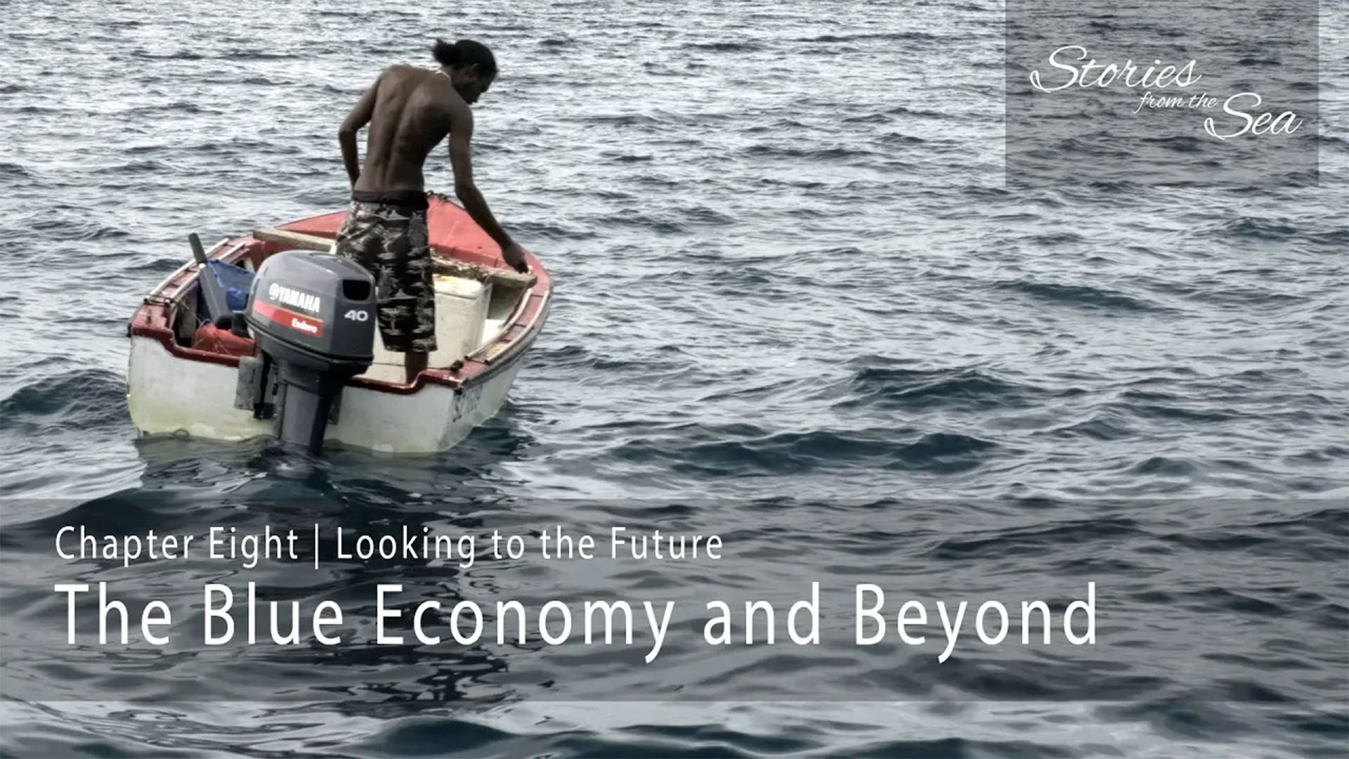 Stories from the Sea - Episode 8